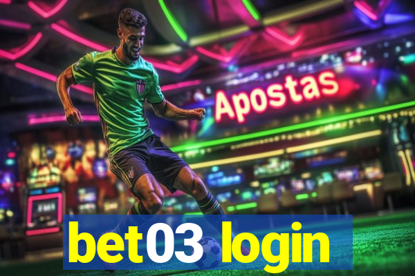 bet03 login